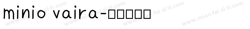 minio vaira字体转换